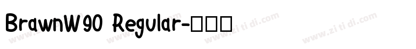 BrawnW90 Regular字体转换